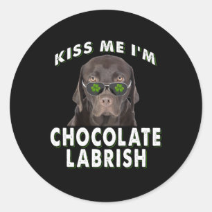 Hund Kiss Me I'm Chocolate Labrish Runder Aufkleber