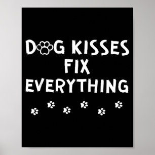 Hund Küsschen reparieren alles Poster