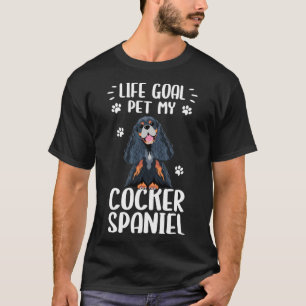 Hund Life Goal Pet mein Cocker Spaniel Hund T-Shirt