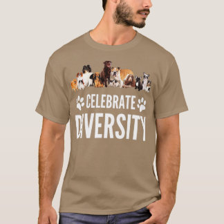 Hund Lover Celebrate Diversity bei Hunden Funny Do T-Shirt