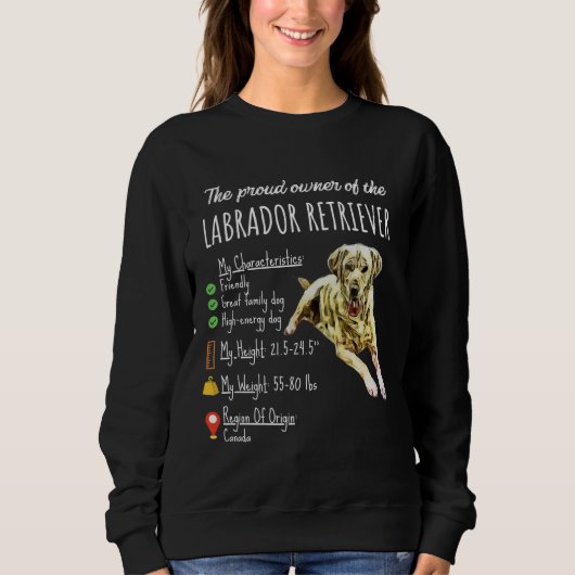 Hund Lover | Der stolze Eigentümer von Labrador Re Sweatshirt (Vorderseite)