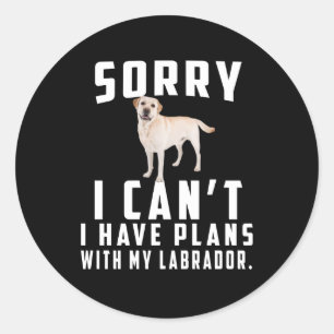 Hund Lover   Entschuldige, dass ich mit meinem Lab Runder Aufkleber