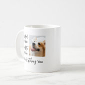 Hund Lover Funny Hund Sprichwort 2 Fotos Kaffeetasse (Vorderseite Links)
