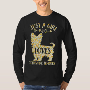Hund Lover Geschenk nur ein Mädchen, die Yorkshire T-Shirt