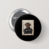 Hund Lover | Guilty Chocolate Labrador Bad Dog Button (Vorne & Hinten)