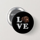 Hund Lover | I Liebe Chocolate Labrador Retriever Button (Vorne & Hinten)