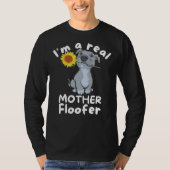 Hund Lover Ich bin eine echte Mutter Floofer Pitbu T-Shirt (Vorderseite)