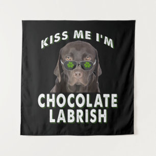 Hund Lover Kiss Me I'm Chocolate Labrish Wandteppich
