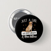 Hund Lover | Nur ein Mädchen, das Labrador Tattoos Button (Vorne & Hinten)