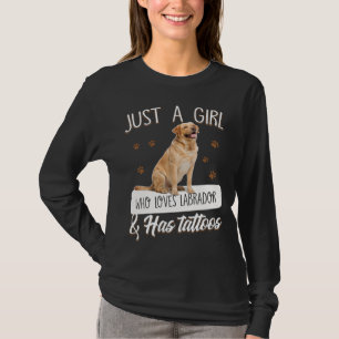 Hund Lover Nur ein Mädchen, das Labrador Tattoos T-Shirt