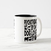 Hund Lover Psychotherapeut Zweifarbige Tasse (VorderseiteRechts)