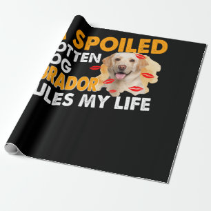 Hund Lover   Sposed Rotten Labrador regiert mein L Geschenkpapier