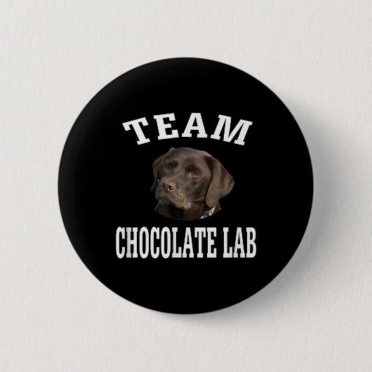 Hund Lover | Team Chocolate Labrador Retriever Button (Vorderseite)