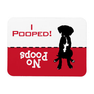 Hund muss zu gehen Potty Gekackt Magnet, große Dan Magnet