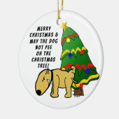 Hund piss nicht auf dem Weihnachtsbaum! Keramik Ornament (Links)