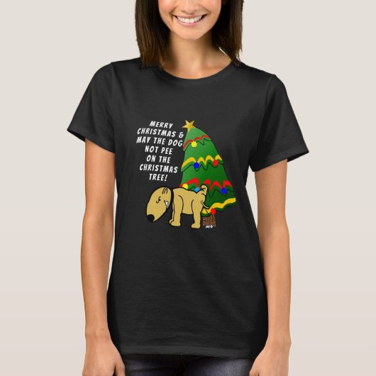 Hund piss nicht auf dem Weihnachtsbaum! T-Shirt (Vorderseite)
