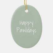 Hund Reindeer Happy Pawlidays Keramik Ornament (Hinten)