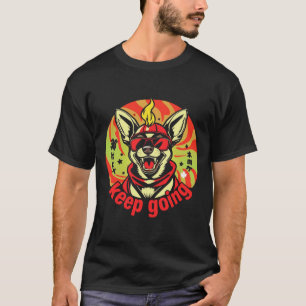 Hund sagt 'Weiter so!' – Motivierender Hund T-Shirt