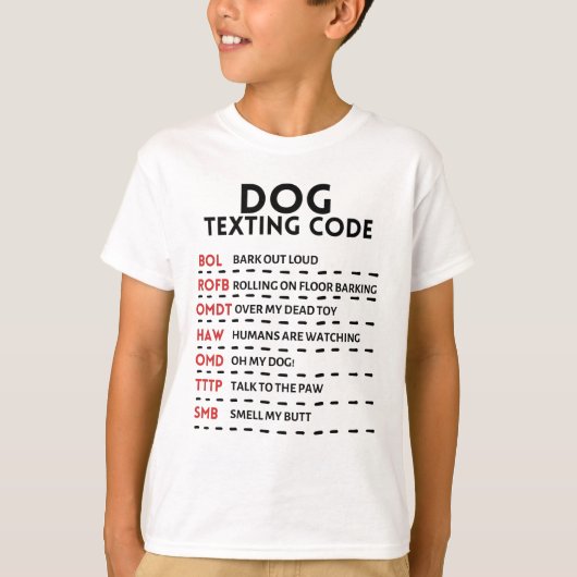 Hund SMS Code T-Shirt (Vorderseite)