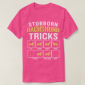 Hund Stubborn Dackel Tricks Funny Sarcastic Quot T-Shirt (Design vorne)