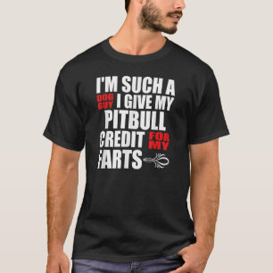 Hund Typ Pitbull Furz Joke for Men Boy Pitbull T-Shirt