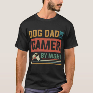 Hund-Vater-by-Day-Gamer-Nachtspiel T-Shirt