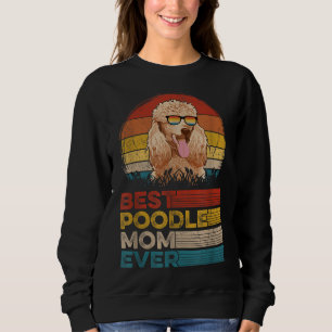 Hund Vintage beste Poodle Mama je Mütter Tag Welpe Sweatshirt