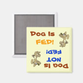 Hund wird Gefüttert/nicht Gefüttert Magnet (Vorderseite/Rückseite)