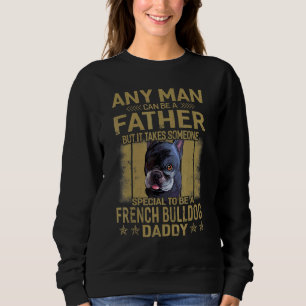 Hunde 365 Französischer Bulldogge Papa Vater für M Sweatshirt