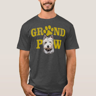 Hunde 365 Westie Grand Paw Grandpaw Großvater Hund T-Shirt