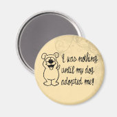 Hunde-Adoption Magnet (Vorderseite/Rückseite)