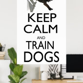 Hunde behalten und trainiert poster (Heimbüro)
