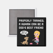Hunde bester Freund Magnet (Vorderseite/Rückseite)