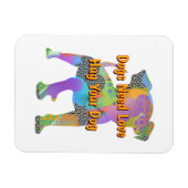 Hunde brauchen Liebe, die ihren Hund umarmen Magnet (Horizontal)