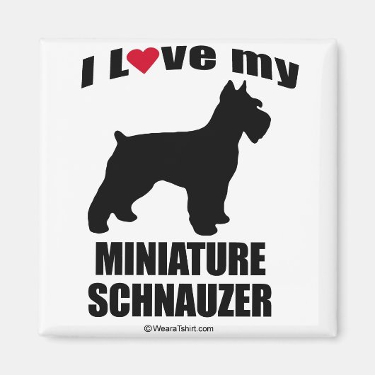 "HUNDE BREED" - MINIATURE SCHNAUZER - "ICH LIEBE M MAGNET (Vorne)