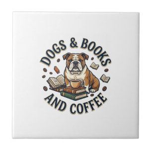 Hunde Bücher Kaffee Bulldogge Stapel Tasse_1 Fliese