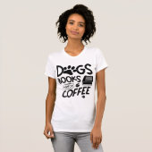 Hunde Bücher Kaffeetypografie Sprichwort Bookworm T-Shirt (Vorne ganz)