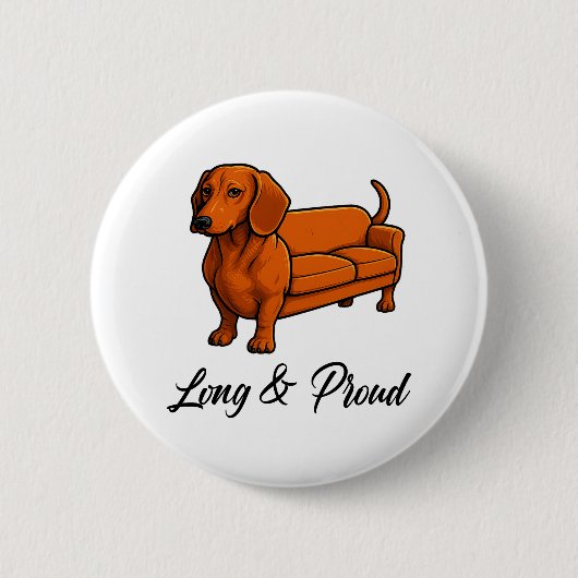 Hunde Dackel Couch lang und stolz Button (Vorderseite)