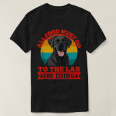 Hunde, die LABRADOR TESTING Funn erhalten, MÜSSEN  T-Shirt (Design vorne)