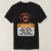 Hunde, die LABRADOR TESTING Funn erhalten, MÜSSEN  T-Shirt (Design vorne)