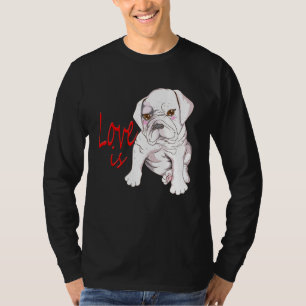 Hunde Französisch Bulldog Liebe ist Sprichwort Bul T-Shirt