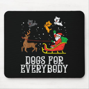 Hunde für jeden Weihnachtsmann Lustige Weihnachten Mousepad