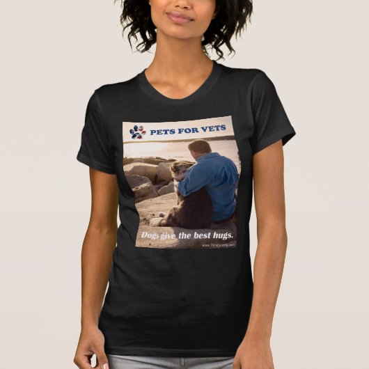 Hunde geben die besten Umarmungen T-Shirt (Vorderseite)