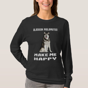 Hunde geben mir Glück Alaskan Malamute T-Shirt
