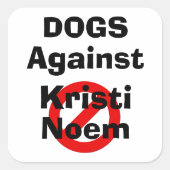 Hunde gegen Kristi Noem Aufkleber (Vorderseite)