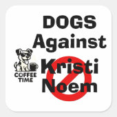 Hunde gegen Kristi Noem Aufkleber (Vorderseite)