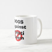 Hunde gegen Kristi Noem Kaffeetasse (VorderseiteRechts)