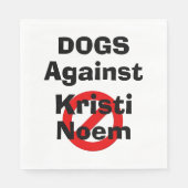 Hunde gegen Kristi Noem Papier Serviette (Vorderseite)