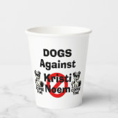 Hunde gegen Kristi Noem Papierbecher (Vorderseite)