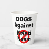 Hunde gegen Kristi Noem Papiertasse Pappbecher (Vorderseite)